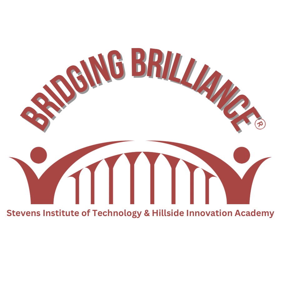 Bridging Brilliance program — Stevens Institute of Technology and Hillside Innovation Academy